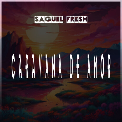 Caravana de amor | Boomplay Music