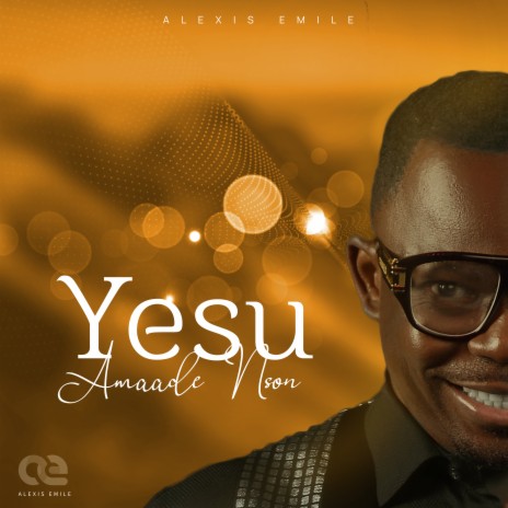 Yesu Amaade Nson | Boomplay Music