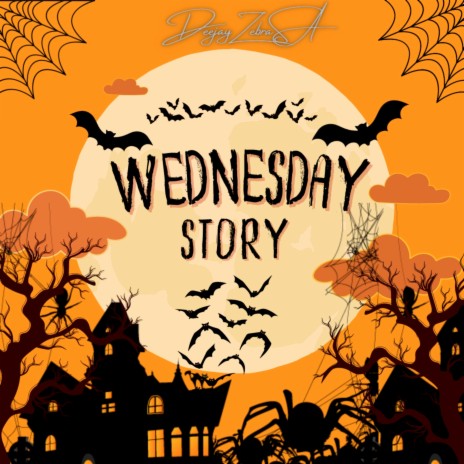 Wednesday Story | Boomplay Music