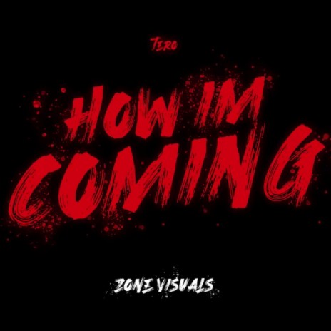 How Im Coming | Boomplay Music