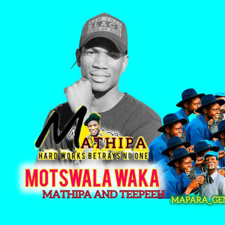 MOTSWALA WAKA