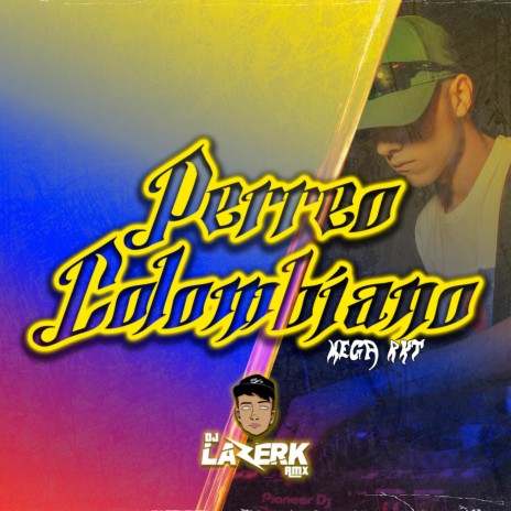Perreo Colombiano (Mega Rkt) ft. Amirto Baby & Sebiche