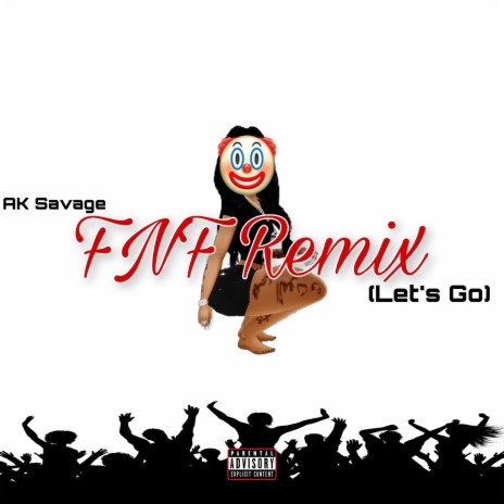 FNF (Let's Go) [Freestyle] | Boomplay Music