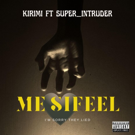ME SIFEEL ft. Super_intruder | Boomplay Music