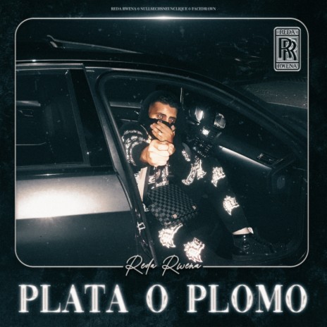 Plata o Plomo | Boomplay Music