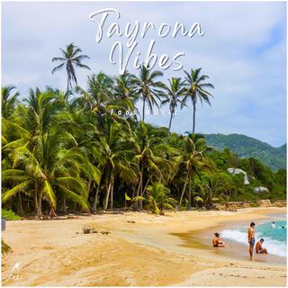 Tayrona Vibes