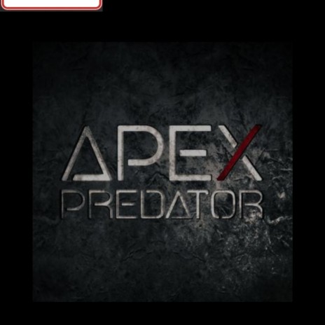 Apex Predator | Boomplay Music