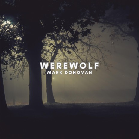 Werewolf | Boomplay Music