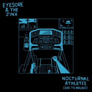 Nocturnal Athletes (Ode to Bruno)