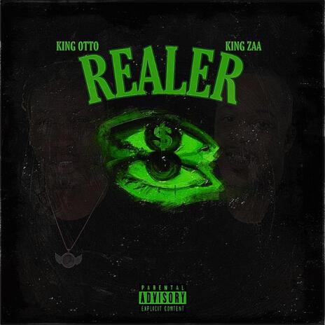 Realer ft. King Zaa | Boomplay Music