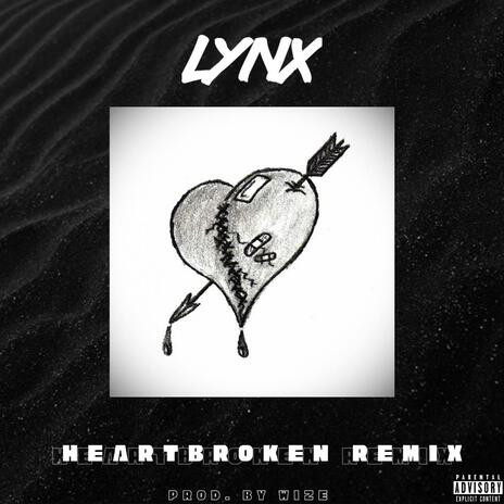 Heartbroken ft. Wize | Boomplay Music