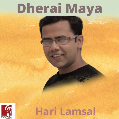 Dherai Maya | Boomplay Music