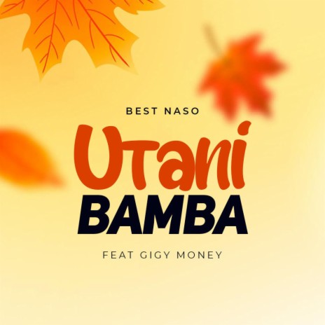 Utanibamba (feat. Gigy Money)