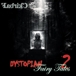 Dystopian Fairy Tales 2