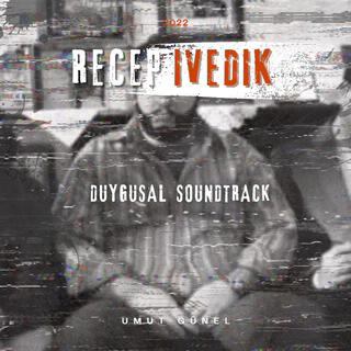 Recep İvedik Duygusal (Original Soundtrack)