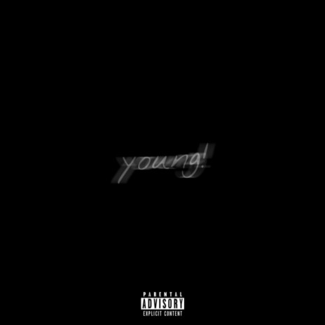 young! | Boomplay Music