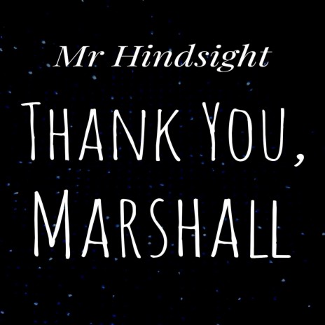 Thank You, Marshall | Boomplay Music