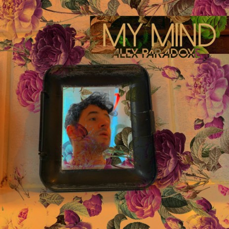 My Mind | Boomplay Music