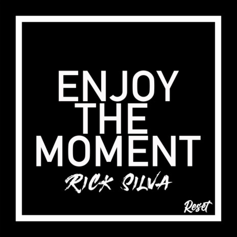 Enjoy The Moment (Radio Edit) | Boomplay Music