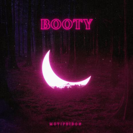 BOOTY | Boomplay Music