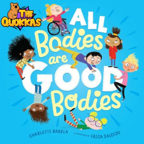 All Bodies Are Good Bodies ft. Erica Salcedo & Charlotte Barkla | Boomplay Music