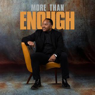 More Than Enough lyrics | Boomplay Music