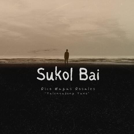 Sukol Bai | Boomplay Music