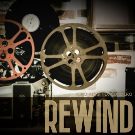 Rewind (feat. Kiko King)