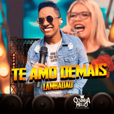 Te amo Demais (Lambadão) | Boomplay Music