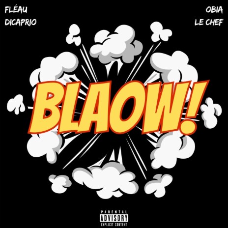 BLAOW! ft. Obia le Chef | Boomplay Music