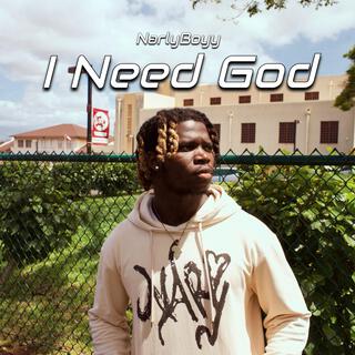 I Need God lyrics | Boomplay Music