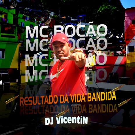 Resultado da Vida Bandida | Boomplay Music