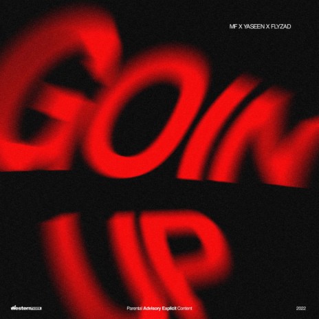 Goin Up ft. YΛSEEN & Flyzad | Boomplay Music