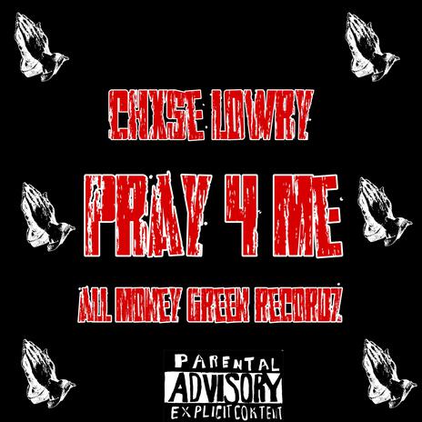 pray 4 me | Boomplay Music