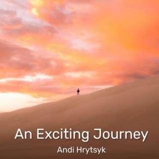 An Exciting Journey