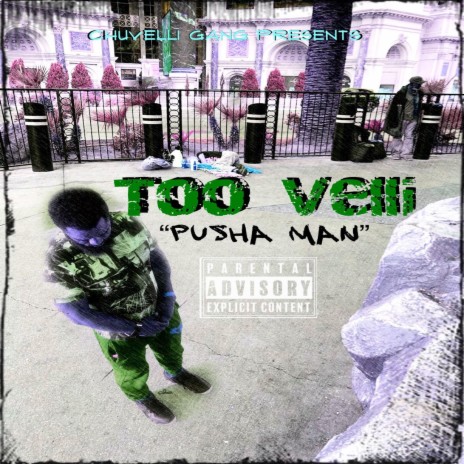 Pusha Man ft. Too Velli