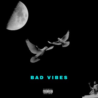 Bad Vibes