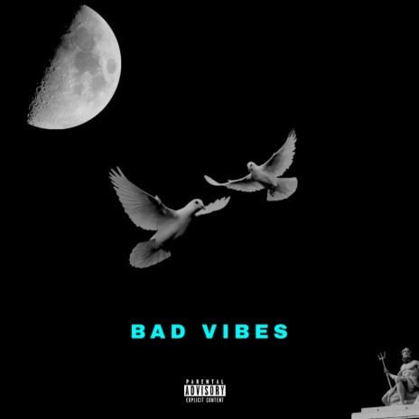 Bad Vibes ft. Mastery | Boomplay Music