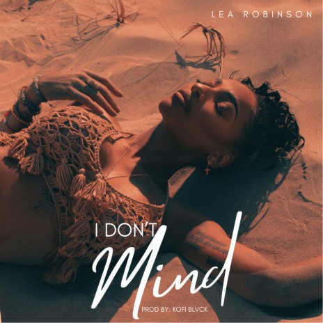 I Don't Mind | Boomplay Music