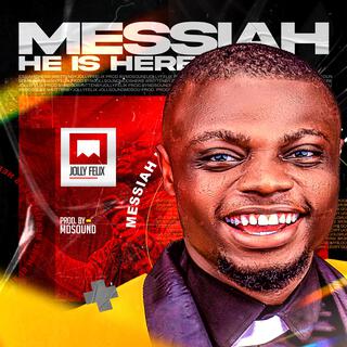 Messiah he is here (Live)