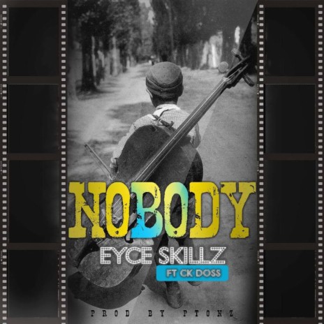 No Body ft. CK Doss | Boomplay Music