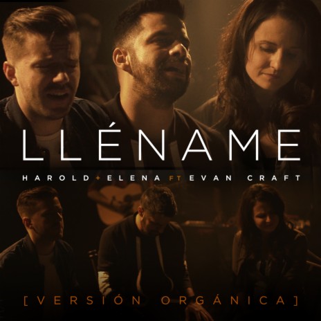 Lléname - Versión Orgánica (feat. Evan Craft) | Boomplay Music