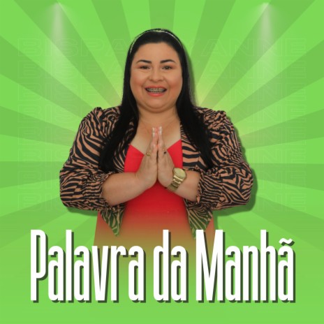 07 de Agosto: Palavra da Manhã | Boomplay Music