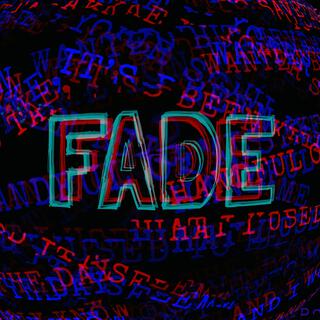 FADE