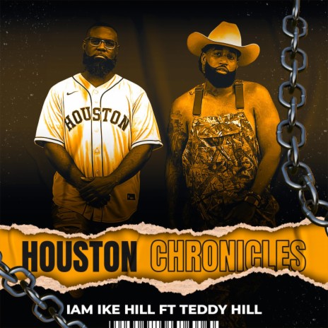 Houston Chronicles ft. Teddy Hill