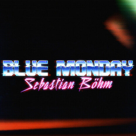 Blue Monday | Boomplay Music