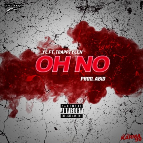 Oh No (feat. Trapptylen) | Boomplay Music