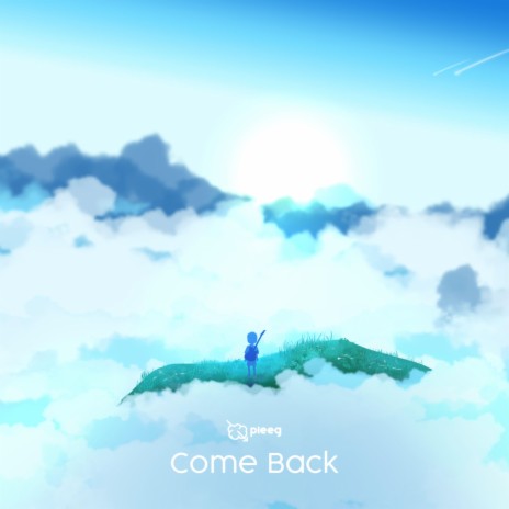 Come Back | Boomplay Music