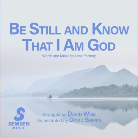 Be Still and Know That I Am God | Boomplay Music