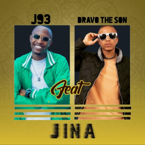Jina (feat. Bravo the son) | Boomplay Music